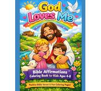 God Loves Me Coloring Book: Coloring And Affirmations
