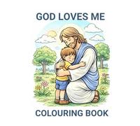 God loves me colouring book
