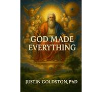 GOD MADE EVERYTHING: 2 (The Covenant Pathway Series)