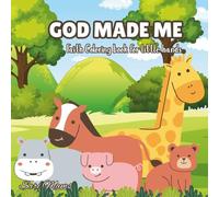 God Made Me: Faith Coloring Books for little Hands