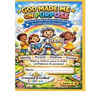 God Made Me on Purpose: Crowned & Called Children