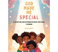 God Made Me Special: A Scripture and Affirmation Book for Black Children