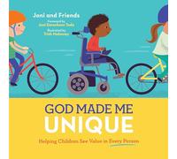 God Made Me Unique: Helping Children See Value in Every Person