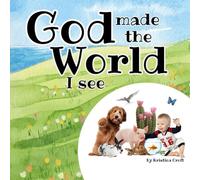 God Made the World I See (God Helps Me Learn)