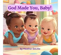 God Made You, Baby!