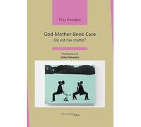 God-Mother-Book-Case. Où est ma chatte? (Lacustrine)