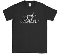 God Mother T-Shirt Mothers Day Gift Holiday Expecting Funny Text tee Black S