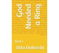 God Needed a Ring: Book 1