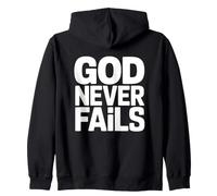 God Never Fails Sudadera con Capucha