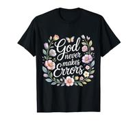 God Never Makes Errors Creyente de alabanza Divina Camiseta gráfica económica