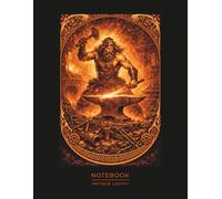 God of Fire & Forge Notebook - Greek Mythology Art: Classical Blacksmith & Creation Illustration | Symbol of Craftsmanship, Strength and Creative Power for Writers & Artists (Antique Legacy)