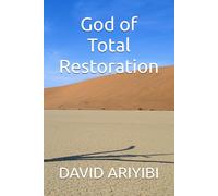 God of Total Restoration