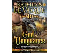 God of Vengeance: A Medieval Romance (The Executioner Knights)