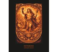 God of Wine Notebook - Greek Mythology Art: Classical Celebration & Nature Illustration | Symbol of Joy, Freedom and Creative Spirit | for Writers & Artists (Antique Legacy)