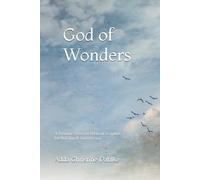 God of Wonders: A Treasure Trove of Biblical Scripture for Worship & Intercession