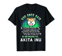 God Once Said Akita Inu Dog Lover Funny Puppy Camiseta gráfica económica