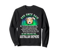 God Once Said Australian Shepherd Dog Lover Funny Puppy Sudadera