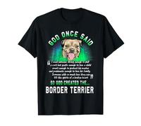 God Once Said Border Terrier Dog Lover Funny Puppy Camiseta gráfica económica