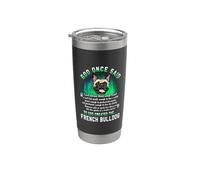 God Once Said God Created The French Bulldog Funny Dog Lover Vaso térmico de acero inoxidable de doble pared
