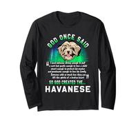 God Once Said God Created The Havanese Funny Dog Lover Manga Larga