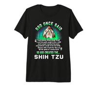God Once Said God Created The Shih Tzu Funny Puppy Dog Lover Camiseta Premium