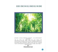 'GOD: ONE IN ALL AND ALL IN ONE'