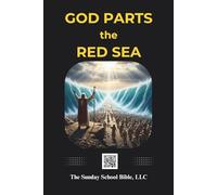 God Parts the Red Sea: The Sunday School Bible (SSB) Translation