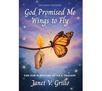 God Promised Me Wings to Fly: Life for Survivors After a Tragedy