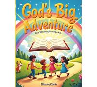 God’s Big Adventure: Bible Story Journal for Kids: 30 Days of Fun, Faith, and Drawing Through the Bible