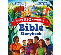 God’s Big Promises Bible Storybook (An Illustrated Children’s Picture Bible with 92 Full-Color Bible Stories for Toddlers & Kids Ages 2-6. A Perfect First Bible and Gift Idea for Girls & Boys. Stories about Jesus.)