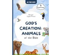 God’s Creation: Animals of the Bible - Bilingual English-French | Christian Activity Book with Puzzle Game: A Faith-Based Bilingual Activity Book for Kids with Animal Habitats Puzzle (Bible Books)