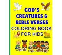 God’s Creatures & Bible Verses Coloring Book for Kids