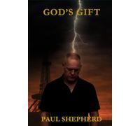 God’s Gift: A Journey Through Loss, Faith, Healing, and God’s Perfect Timing
