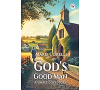 God's Good Man A Simple Love Story