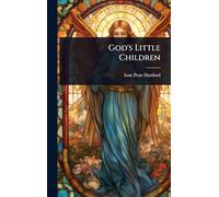 God’s Little Children