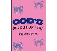 God’s Plans for You Journal: Faith-Based Prayer & Reflection Notebook for Women