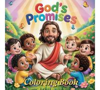 God’s Promises Coloring Book: Christian Coloring Book for Kids and Teens with Bible Verses and Inspirational Faith-Based Pages