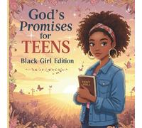 God’s Promises for Teens: Black Girl Edition: A Christian Coloring Book Filled with Faith, Confidence, and Affirmations for African American Teen Girls
