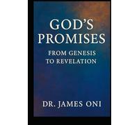 God’s Promises from Genesis to Revelation: Workbook of God’s Promises