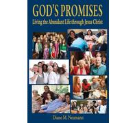 GOD’S PROMISES: Living the Abundant Life through Jesus Christ
