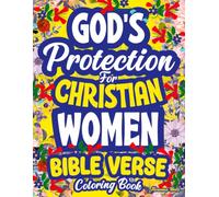 God’s Protection-Bible Verse Coloring Book for Christian Women: Church Faith Devotional Stress Relief, Spiritual Growth Prayer Motivation, Anxiety Relaxing Scriptures-Christmas, Easter Colouring Gift