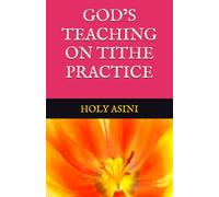 GOD’S TEACHING ON TITHE PRACTICE