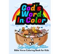God’s Word in Color: Bible Verses for Kids: A Fun & Faith-Filled Coloring Book for Ages 5-10