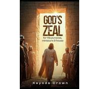 God’s Zeal for His Purpose, Ministers and House (Book of the Month)