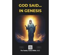 God said...in the Book of Genesis