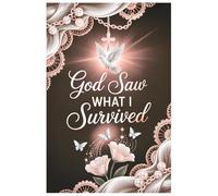 God Saw What I Survived