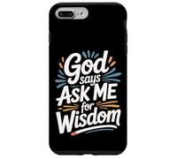 God Says Ask Me For Wisdom Faith Bible Reminder - Carcasa para iPhone 7 Plus/8 Plus