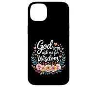 God Says Ask Me For Wisdom Recordatorio bíblico de fe - Carcasa para iPhone 14 Plus