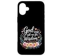 God Says Ask Me For Wisdom Recordatorio bíblico de fe - Carcasa para iPhone 16 Plus