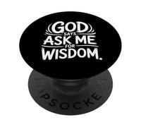 God Says Ask Me For Wisdom Recordatorio bíblico de fe |- PopSockets PopGrip Adhesivo